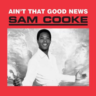 Sam Cooke -  Ain't That Good News